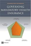 Governing Mandatory Health Insurance: Learning from Experience