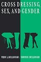 Cross Dressing, Sex, and Gender