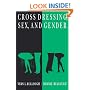 Cross Dressing, Sex, and Gender