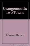 Grangemouth : two towns