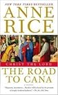 Christ the Lord The Road to Cana Reprint edition