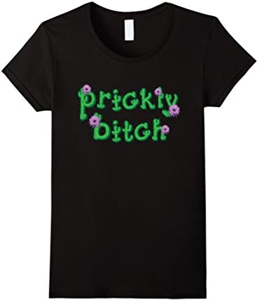 Women's Prickly Bitch Funny Shirt Medium Black