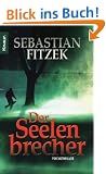 Der Seelenbrecher: Psychothriller