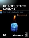 The After Effects Illusionist: All the Effects in One Complete Guide