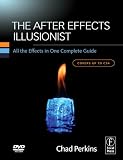 The After Effects Illusionist: All the Effects in One Complete Guide