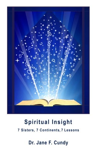 Spiritual Insight: 7 Sisters 7 Continents 7 Lessons