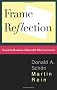 Frame Reflection: Toward the Resolution of Intractable Policy Controversies