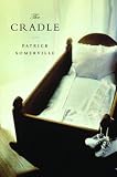 The Cradle: A Novel