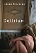Book Delirium: A Novel