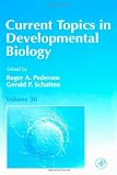 Current Topics in Developmental Biology: v. 30