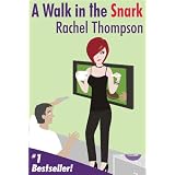 A Walk in the Snark ~ Rachel Thompson