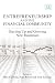 Entrepreneurship and the Financial Community: Starting Up and Growing New Businesses