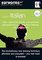 Rapid Italian: 200+ Essential Words and Phrases Anchored into Your Long Term Memory with Great Music (Musical Brain Trainer)