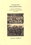 Seventy-five remarkable years : a record of deaf people and the Girl Guide movement 1910-1985