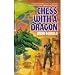 Chess with a Dragon