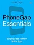 PhoneGap Essentials: Building Cross-P...