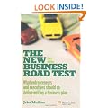 The New Business Road Test: What Entrepreneurs and Executives Should Do Before Writing a Business Plan