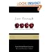 Just Enough: Tools for Creating Success in Your Work and Life
