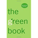 The Green Book: The Everyday Guide to Saving the Planet One Simple Step at a Time