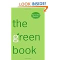The Green Book: The Everyday Guide to Saving the Planet One Simple Step at a Time