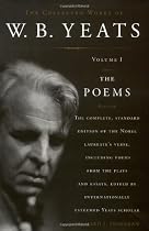 The Collected Works of W. B. Yeats: Volume I: The Poems, 2nd Edition