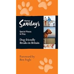 Dog-friendly Breaks in Britain (Special Places to Stay)