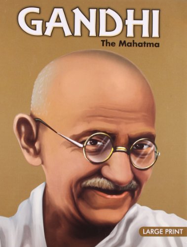 Gandhi : The Mahatma