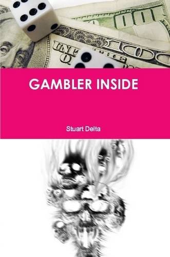 Gambler Inside (Italian Edition)