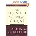 The Finished Work of Christ: The Truth of Romans 1-8