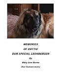 MEMORIES OF DOTTIE OUR SPECIAL LEONBERGER