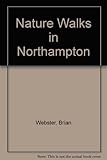 Nature walks in Northampton