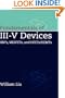 Fundamentals of III-V Devices: HBTs, MESFETs, and HFETs/HEMTs