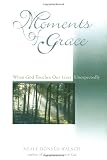 Moments of Grace