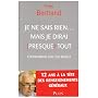 Je ne sais rien... mais je dirai (presque) tout