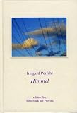 Himmel (edition linz) - Irmgard B. Perfahl
