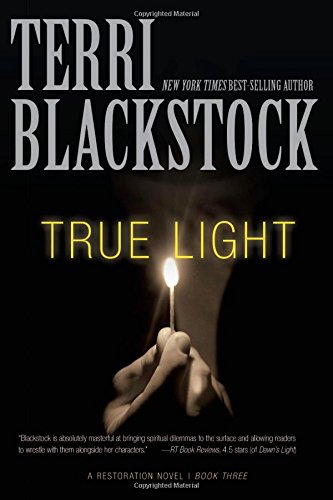 True Light (A Restoration Novel)