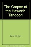 The corpse at the Haworth tandoori