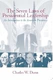 Seven Laws of Presidential Leadership