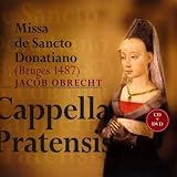Jacob Obrecht: Missa de Sancto Donatiano [CD+DVD]