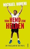 Vom Hemd zum Helden