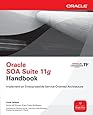 Oracle SOA Suite 11g Handbook (Oracle Press)