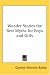 Wonder Stories the Best Myths for Boys and Girls