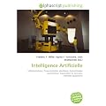 Intelligence Artificielle: M�taheuristique, Programmation g�n�tique, Apprentissage automatique, Exploration de donn�es, Inf�rence bay�sienne