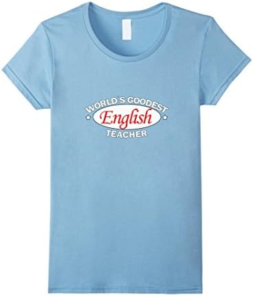 Women's World's Goodest English Teacher Bad Grammar Funny Shirt Medium Baby Blue