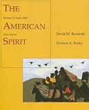 The American Spirit: United States History as Seen by Contemporaries, Volume II: Since 1865