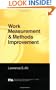 Work Measurement and Methods Improvement (Engineering Design and Automation)