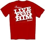 Adult T - Live For Him Red