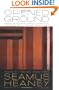 Opened Ground: Selected Poems, 1966-1996