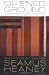 Opened Ground: Selected Poems, 1966-1996