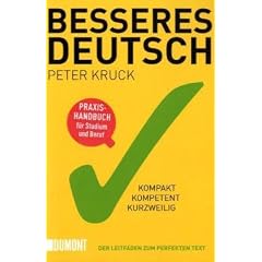 Besseres Deutsch: Kompakt, kompetent, kurzweilig